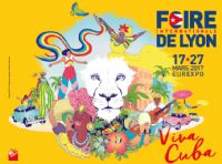 Foire Internationale de Lyon 2017 : Cuba à l’honneur !. Du 17 au 27 mars 2017 à Chassieu. Rhone.  10H00